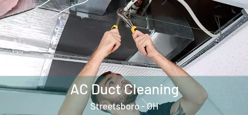  AC Duct Cleaning Streetsboro - OH