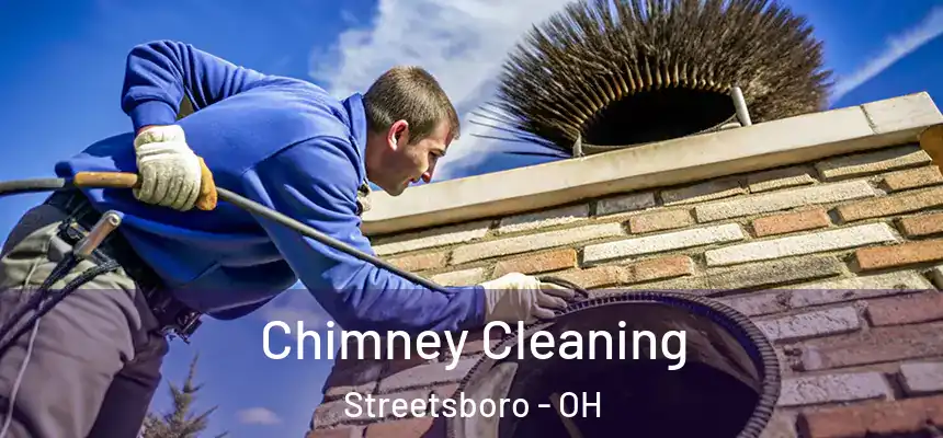 Chimney Cleaning Streetsboro - OH